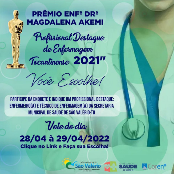 Enfermeiros e Técnicos de Enfermagem de São Valério Concorrem ao Prêmio de Profissional Destaque de 2021.